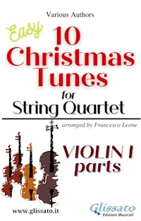 Violin I part of "10 Christmas Tunes" for String Quartet - Adolphe Adam - E-Book