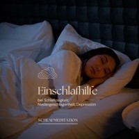Einschlafhilfe bei Schlaflosigkeit, Niedergeschlagenheit, Depression -  - Hörbuch