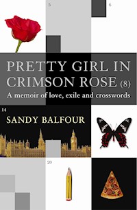 Pretty Girl In Crimson Rose - Sandy Balfour - E-Book