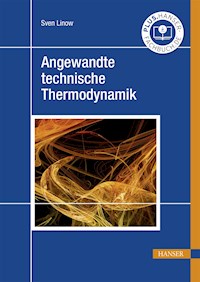 Angewandte technische Thermodynamik - Sven Linow - E-Book