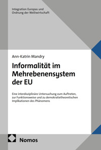 Informalität im Mehrebenensystem der EU - Ann-Katrin Mandry - kostenlos E-Book