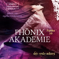 Der erste Schrei - Phönixakademie, Band 20 (ungekürzt) - I. Reen Bow - Hörbuch