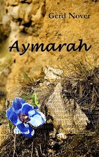 Aymarah - Gerd Nover - E-Book
