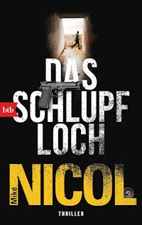 Das Schlupfloch - Mike Nicol - E-Book