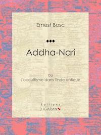 Addha-Nari - Ligaran - E-Book