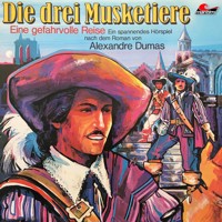Die drei Musketiere, Folge 2: Eine gefahrvolle Reise - Dumas Alexandre - Hörbuch