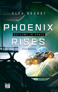 Phoenix Rises - Elea Brandt - E-Book