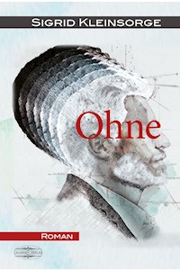 OHNE - Sigrid Kleinsorge - E-Book
