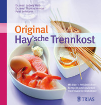 Original Hay'sche Trennkost - Thomas M. Heintze - E-Book