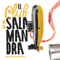 El Club de la Salamandra - Jaime Alfonso Sandoval - Hörbuch