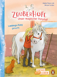 Zauberhufe – Unser magischer Ponyhof – Lieblings-Pony gesucht - Amelie Plaas-Link - E-Book