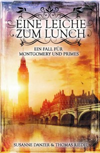 Eine Leiche zum Lunch - Thomas Riedel - E-Book