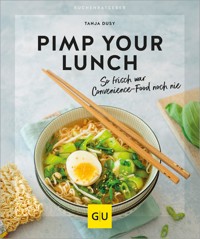 Pimp your Lunch - Tanja Dusy - E-Book