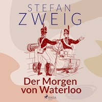Der Morgen von Waterloo - Zweig Stefan - Hörbuch