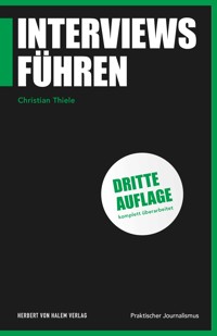 Interviews führen - Christian Thiele - E-Book