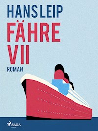 Fähre VII - Hans Leip - E-Book