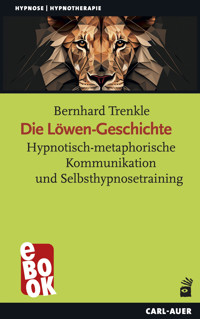 Die Löwen-Geschichte - Bernhard Trenkle - E-Book