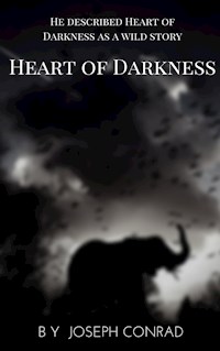 Heart of Darkness: A Joseph Conrad Trilogy - Joseph Conrad - E-Book