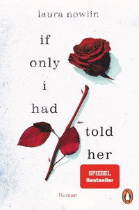 If only I had told her - Laura Nowlin - E-Book