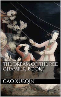The Dream of the Red Chamber. Book I - Cao Xueqin - E-Book