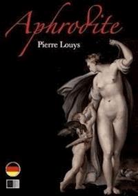Aphrodite (German edition) - Pierre Louys - E-Book