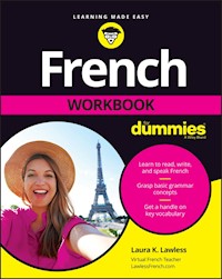French Workbook For Dummies - Laura K. Lawless - E-Book