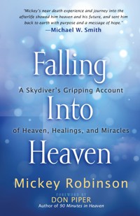 Falling Into Heaven - Mickey Robinson - E-Book