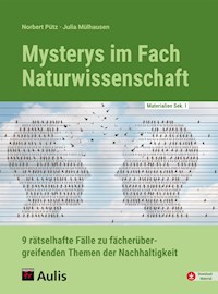 Mysterys im Fach Naturwissenschaft - Norbert Pütz - E-Book