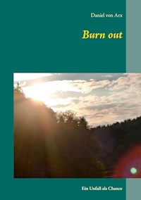 Burn out - Daniel von Arx - E-Book