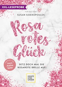 XXL-Leseprobe: Rosarotes Glück - Susan Sideropoulos - kostenlos E-Book
