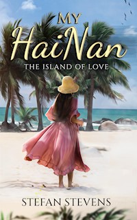 My Hainan - Stefan Stevens - E-Book