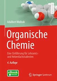 Organische Chemie - Adalbert Wollrab - E-Book
