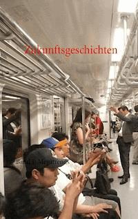 Zukunftsgeschichten - - E-Book