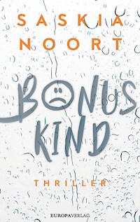 Bonuskind - Saskia Noort - E-Book + Hörbuch