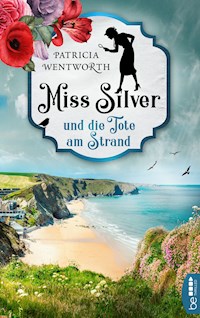 Miss Silver und die Tote am Strand - Patricia Wentworth - E-Book