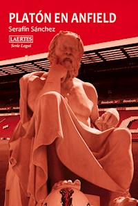 Platón en Anfield - Serafín Sánchez Cembellín - E-Book