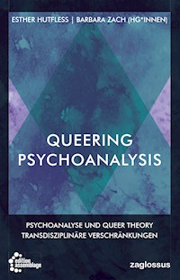 Queering Psychoanalysis - Barbara Zach - E-Book
