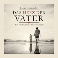 Das Herz der Väter - Klaus Güntzschel - Hörbuch