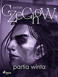 Partia winta - zbiór opowiadań - Anton Czechow - E-Book