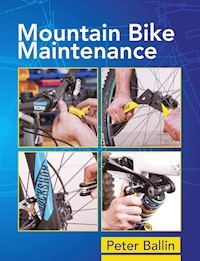 Mountain Bike Maintenance - Peter Ballin - E-Book