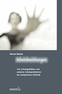Scheinbeziehungen - Simone Neuber - E-Book