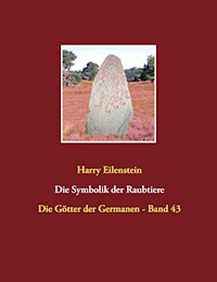 Die Symbolik der Raubtiere - Harry Eilenstein - E-Book