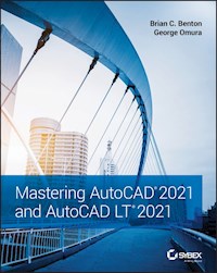 Mastering AutoCAD 2021 and AutoCAD LT 2021 - Brian C. Benton - E-Book