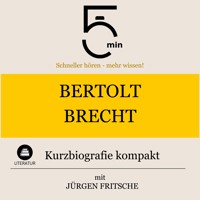 Bertolt Brecht: Kurzbiografie kompakt - 5 Minuten - Hörbuch