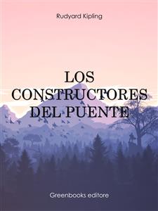 Los constructores del puente - Rudyard Kipling - E-Book