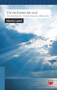 Un océano de luz - Martin Laird - E-Book