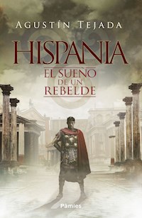 Hispania - Agustín Tejada - E-Book