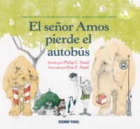 El señor Amos pierde el autobús - Philip C. Stead - E-Book
