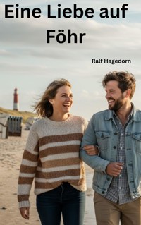 Eine Liebe auf Föhr - Ralf Hagedorn - E-Book