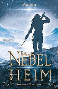 Die Herren von Nebelheim - Juri Pavlovic - E-Book